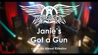 Aerosmith - Janie's Got a Gun (cover by Alexei Khlestov)