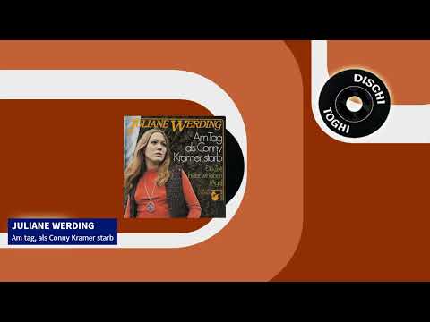 Juliane Werding - Am tag,  als Conny Kramer starb (1972)