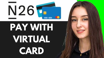 HOW TO PAY WITH N26 VIRTUAL CARD (2025)