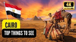 CAIRO | EGYPT - TOP PLACES TO VISIT -TOP THINGS TO DO  - TOP GUIDE | EGYPT TOUR - 4K