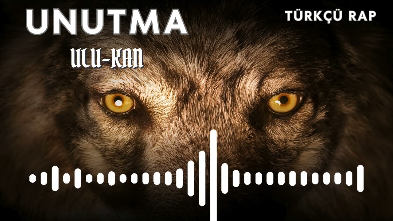 UNUTMA - Türkçü Rap Şarkılar (2025)