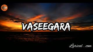 VASEEGARA from Minnale (Lyrics)