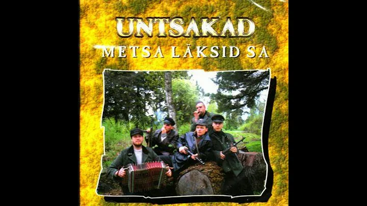 Untsakad - Metsa Lksid Sa [Terve Album]