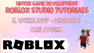 5  How to Create Roblox Games - While Loop | Roblox Studio 2022