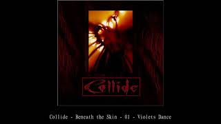 Watch Collide Violets Dance video