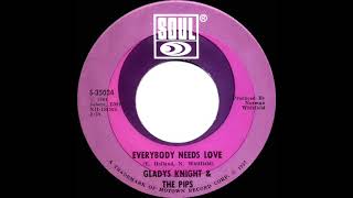 Video thumbnail of "1967 HITS ARCHIVE: Everybody Needs Love - Gladys Knight & The Pips (mono)"