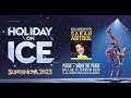 Holiday on Ice - Supernova 2023