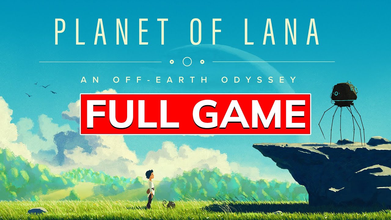 of Lana Gameplay Walkthrough Full Game YouTube