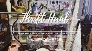 Thrift Haul | Vintage Treasures and some Fun Christmas Finds