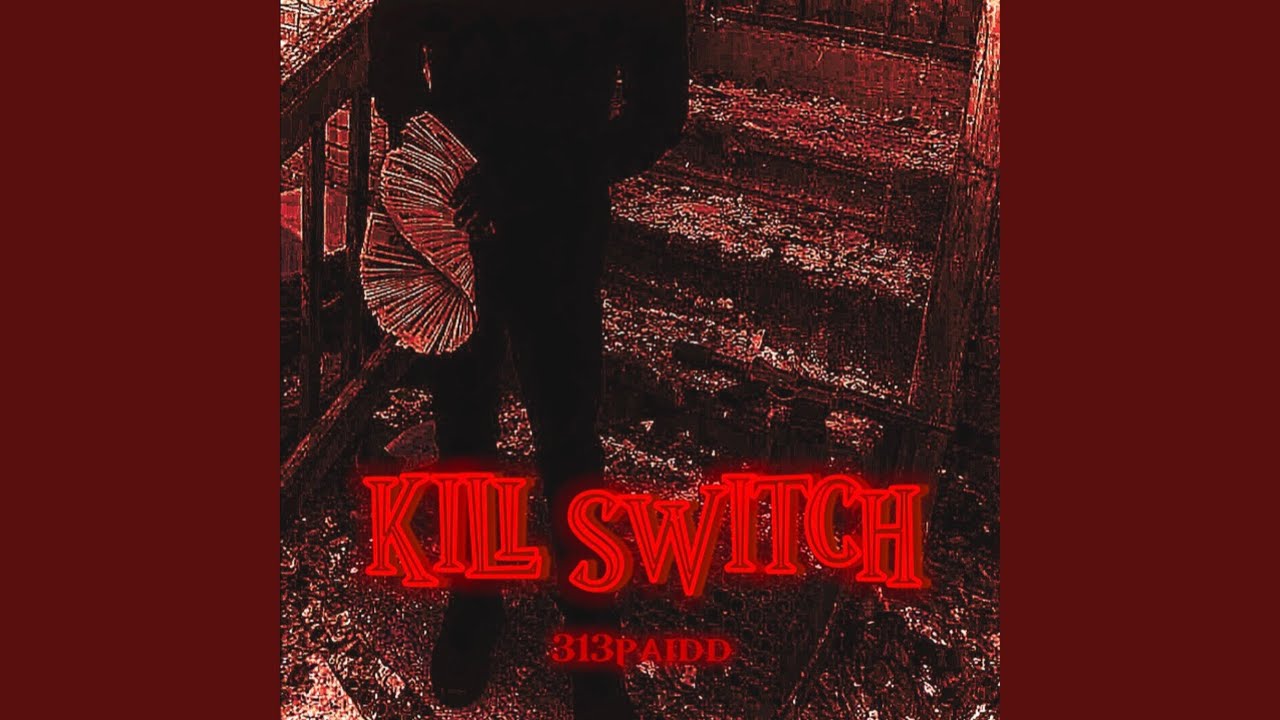 KILL SWITCH (feat. AFT3RM4TH & Ghost313)