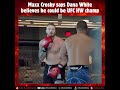 Maxx Crosby says Dana White believes he could be UFC HW champ 😳