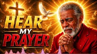 HEAR MY PRAYER🙏🏾 Deep Gospel Blues Prayer | Emotional