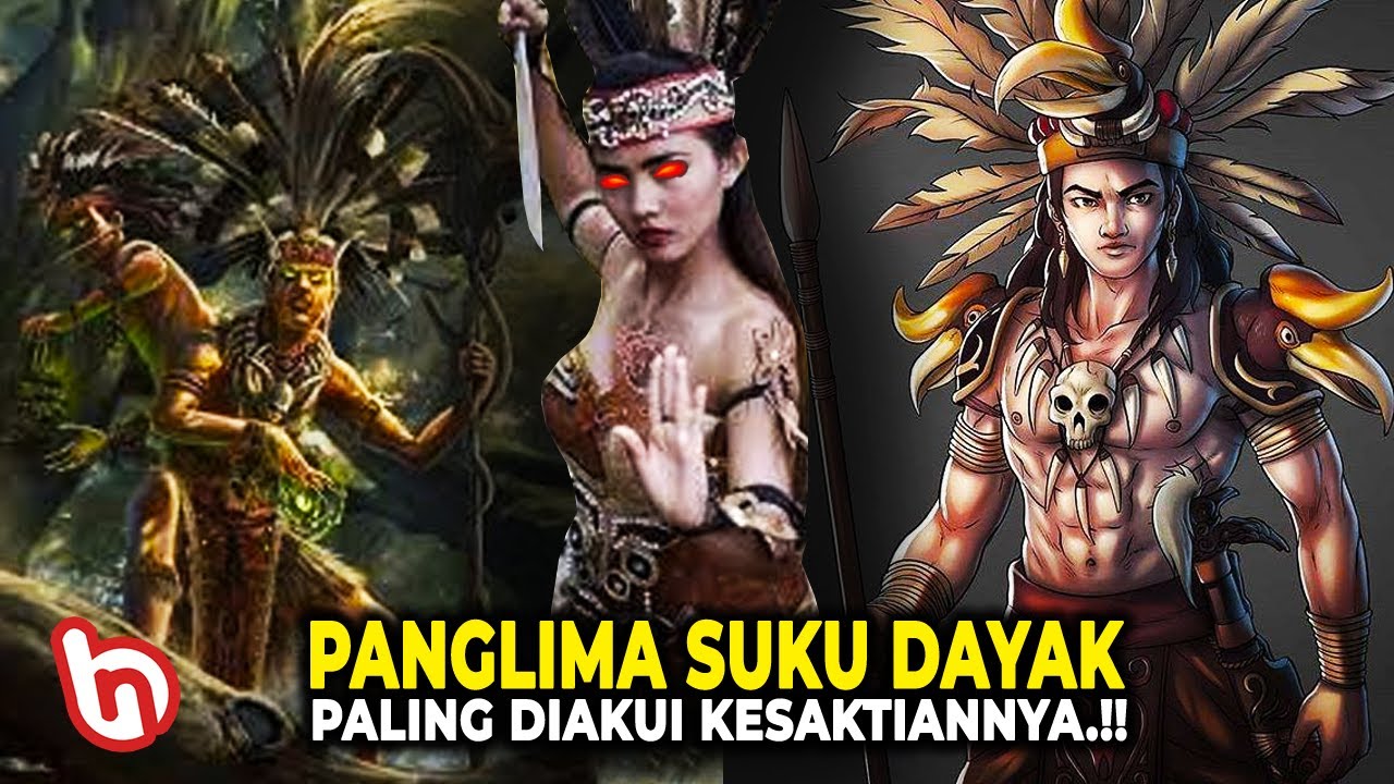 SANGAT MISTERIUS & MEMATIKAN! Bongkar Sosok Panglima Perang Asli Suku Dayak yg Ditakuti Kesaktiannya