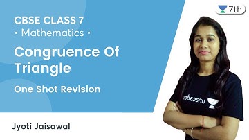 Congruence Of Triangle | One Shot Revision | Maths | Unacademy 7th | Jyoti Jaisawal