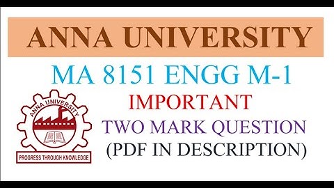 MA8151 | ANNA UNIVERSITY | TWO MARK QUESTION