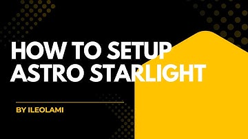 How to Setup Astro Starlight