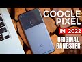 Google Pixel 1 in 2022: The FIRST and the FINEST! (The Original Gangster!) OG Pixel after 6 years!