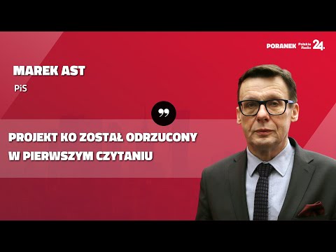 "Rozwiązania sprzeczne z konstytucją i ze zdrowym rozsądkiem". Marek Ast o poprawkach KO