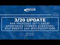 320 update nar proposed settlement  addressing common questions statements and misconceptions