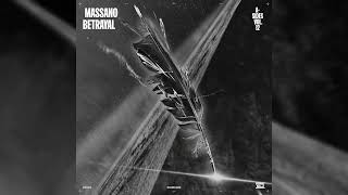 Massano - Betrayal