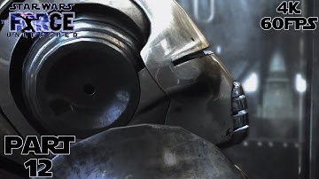 Star Wars The Force Unleashed: Ultimate Sith Edition No Commentary Walkthrough Part 12 [4K60FPS]