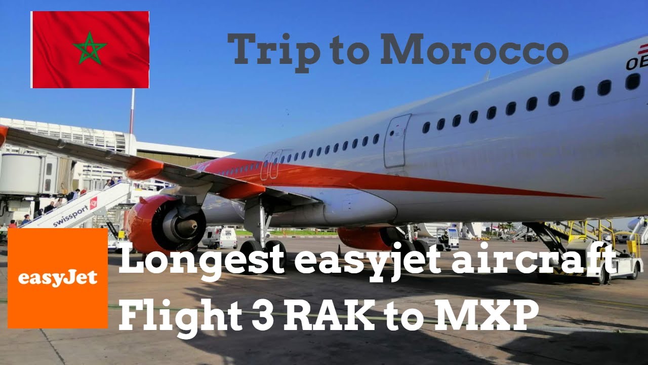 4K Video | Easyjet largest aircraft A321NEO | Marrakech to Milan Malpensa