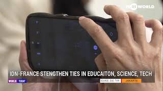 IDN FRANCE STENGTHEN TIES IN EDUCAITON, SCIENCE, TECH