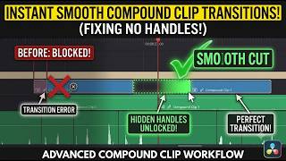 How to Fix Compound Clip Transitions in DaVinci Resolve 21