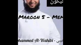 Maroon 5 Memories Cover by Mohammed Al-Wahibi, Kun Fayakun 2020 ( Memories Versi Arab)