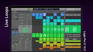 Logic Pro X 10.5 - Live Loops