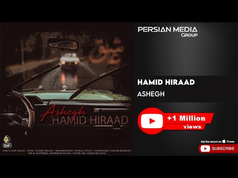 Hamid Hiraad - Ashegh ( حمید هیراد - عاشق )