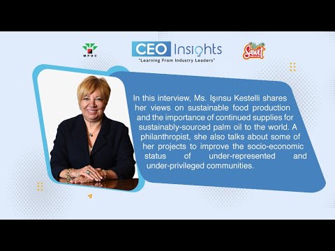 CEO Insights: Ms. Işınsu Kestelli, CEO Agrilink/Agritrade Co. Ltd.