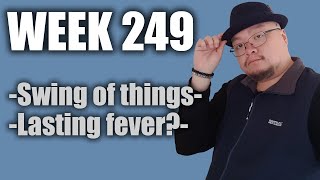 Week 249 - Swing of things / Lasting fever? - Hoiman Simon Yip by Mental health with Hoiman Simon Yip 8 views 1 month ago 10 minutes, 34 seconds