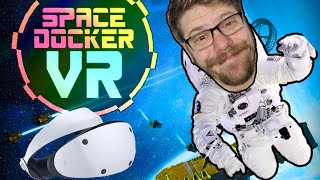 Forklifting in space! Space Docker VR | PSVR2