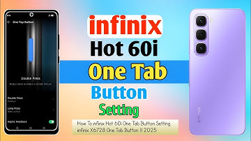 How To infinix Hot 60i One Tab Button Setting || infinix X6728 One Tab Button || 2025