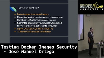 2017 - Testing Docker Images Security by Jose Manuel Ortega
