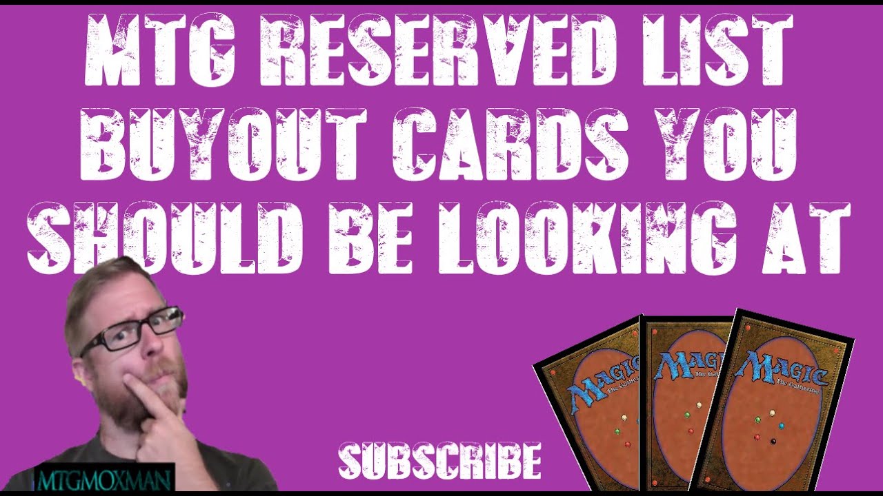 MTG Reserved List BuyOut Cards You Should Be Looking At YouTube