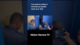 Tres meses de prisión al motorista que agredió chofer de la TRAE
