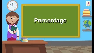 Percentage | Maths for Kids | Grade 5 | Periwinkle