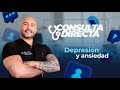 #ConsultaDirecta: Depresión y ansiedad