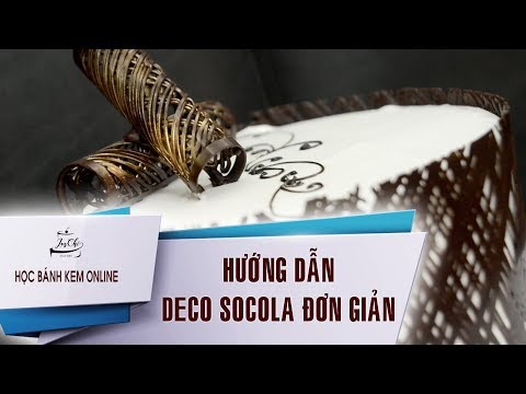 [Học làm bánh kem Online] HƯỚNG DẪN DECO SOCOLA ĐƠN GIẢN | Foci