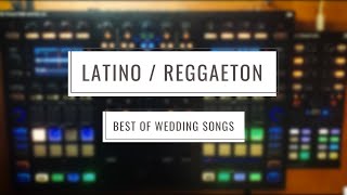 Latino | Reggaeton | Best of WEDDING SONGS