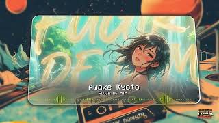 Awake Kyoto Fugir De Mim 1hour Version