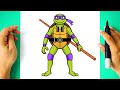How to DRAW DONATELLO - Teenage Mutant Ninja Turtles - Drawing Tutorial