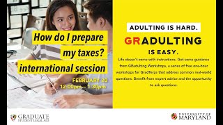 GRadulting Workshop Series: How do I prepare my taxes?  international student session