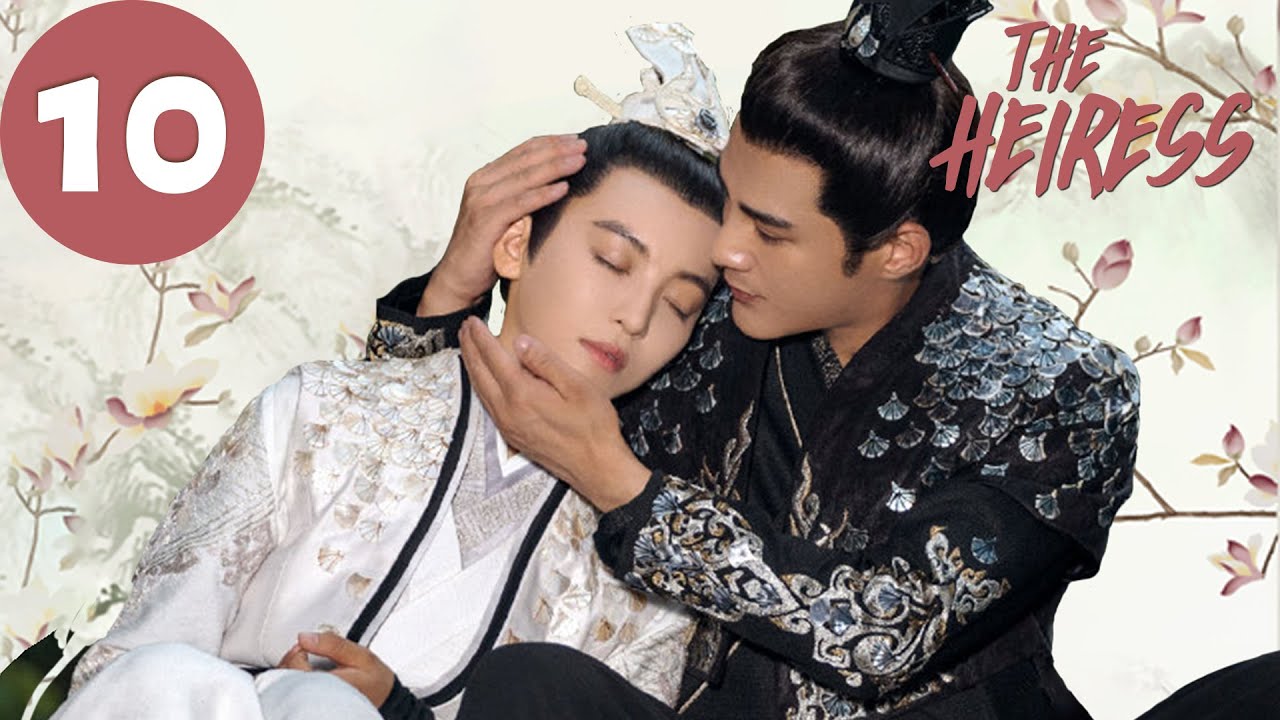ENG SUB | The Heiress | EP10 | 女世子 | Jiang Chao, You Jingru