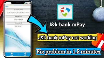 J&k bank mPay not working | How to solve timeout problem in J&k bank mPay app