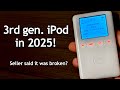 3rd Gen. iPod Classic for $20 - Seller said it's broken?