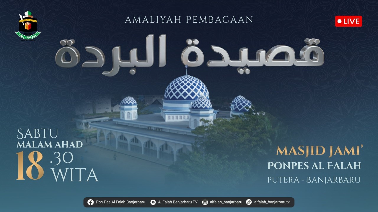 [LIVE] PEMBACAAN QASIDAH BURDAH | Kawasan Santri Baru Al Falah Putera Banjarbaru