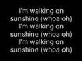 Aly & AJ Walking On Sunshine w/Lyrics